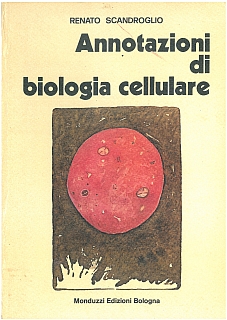 Scandroglio - Annotazioni di biologia cellulare